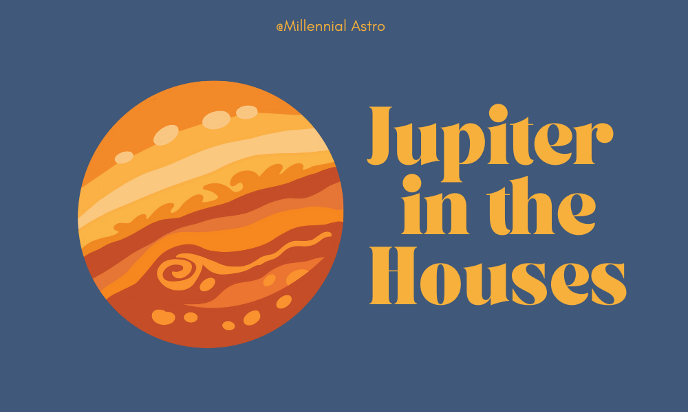 Jupiter in the Astrological Houses