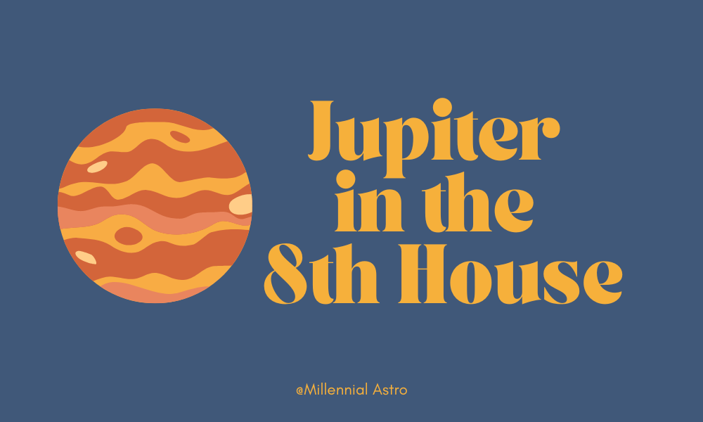 Jupiter in the 8th House in the Natal Chart