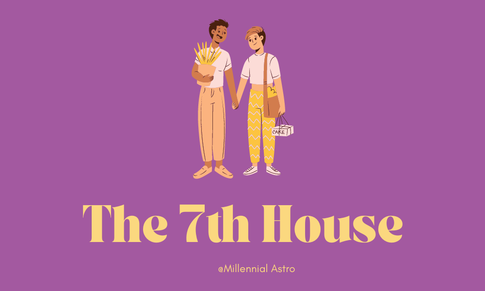 The 7th House: Relationships & Committed Partnerships