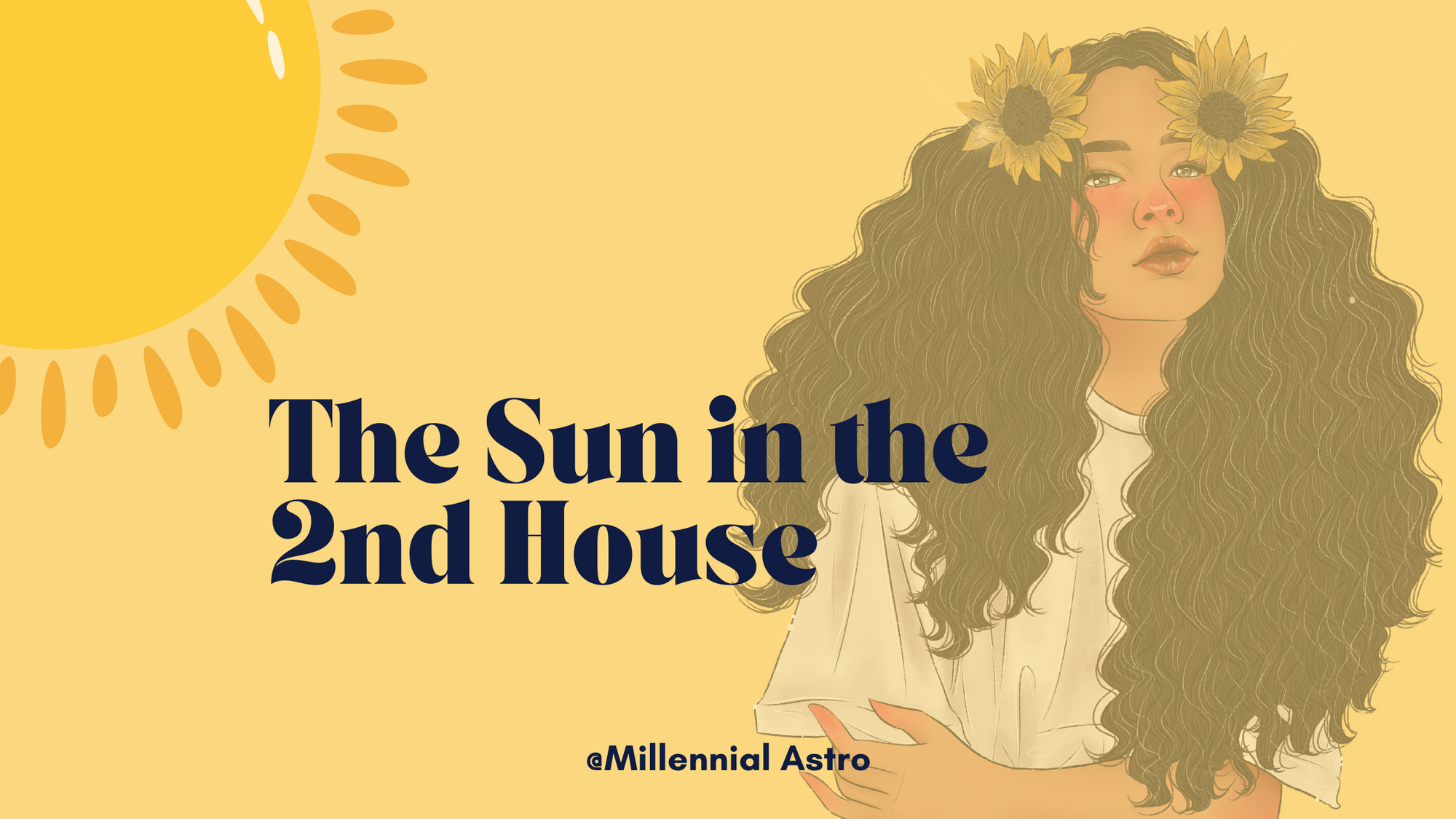 The Sun in the 2nd House in the Natal Chart