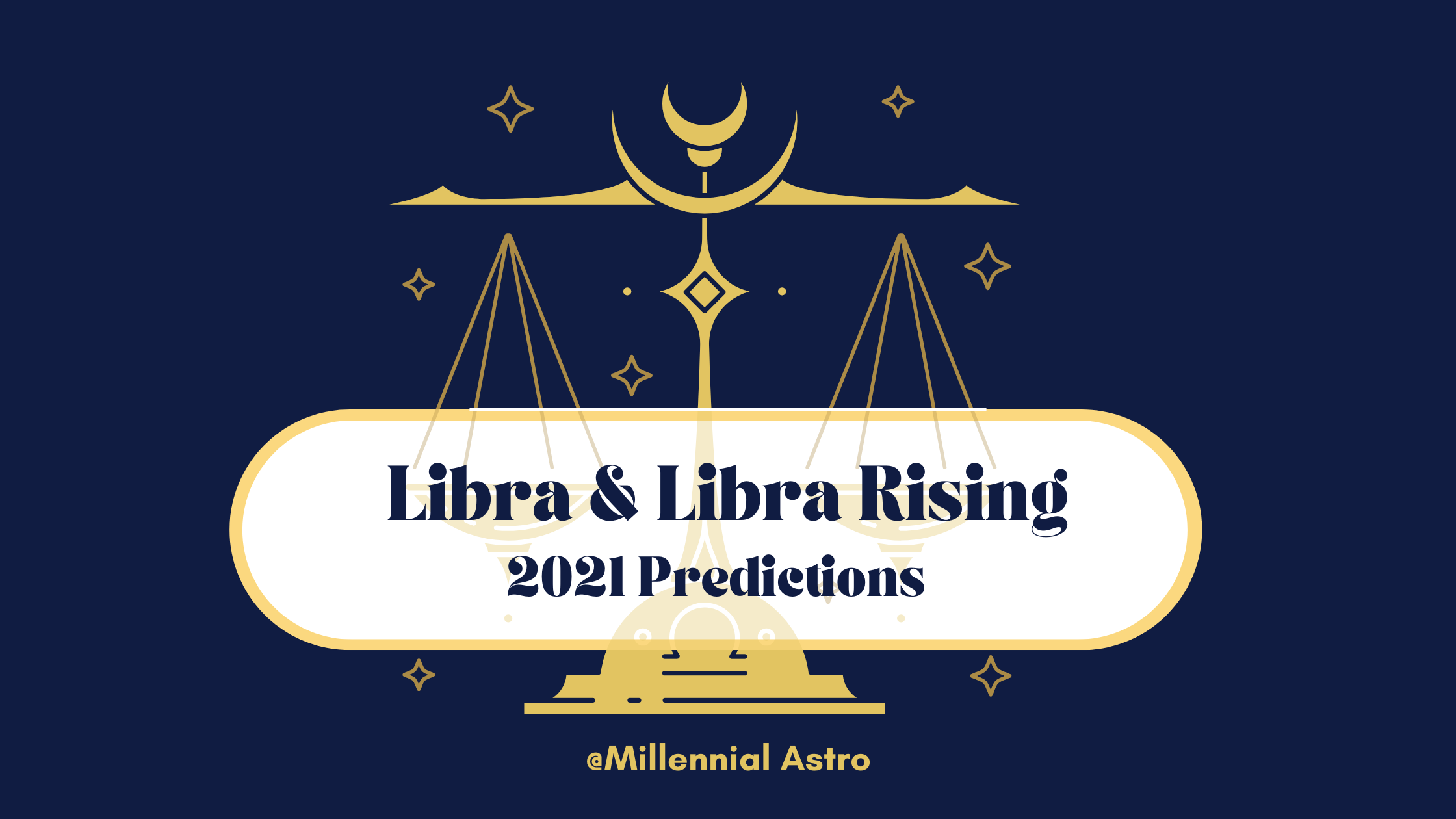 Libra 2021 Yearly Horoscope