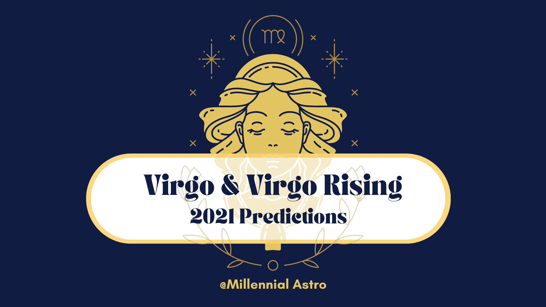 Virgo 2021 Yearly Horoscope