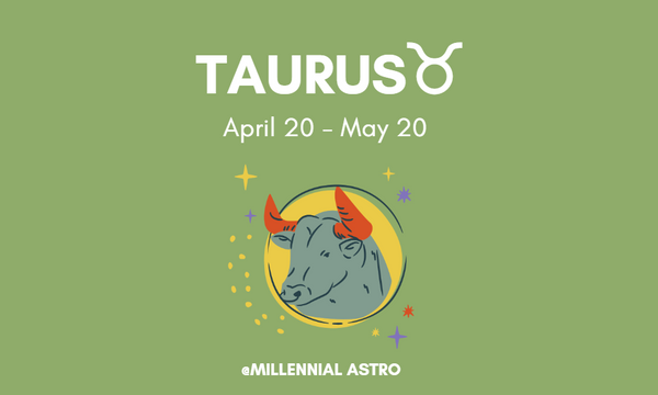 Zodiac Signs Explained: Taurus ♉