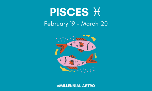 Zodiac Signs Explained: Pisces ♓